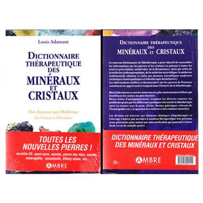 Dictionnaire Thérapeutique des Minéraux et Cristaux par Louis Adamant