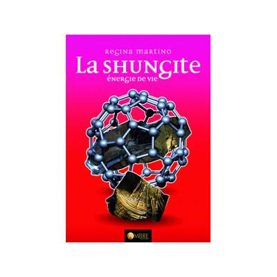 La Shungite par Regina Martino